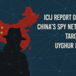 ICIJ Report Details China’s Spy Network Targeting Uyghur Exiles